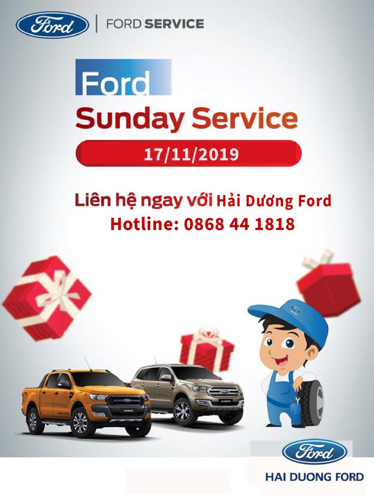 FORD SUNDAY SERVICE – DỊCH VỤ NGÀY CHỦ NHẬT