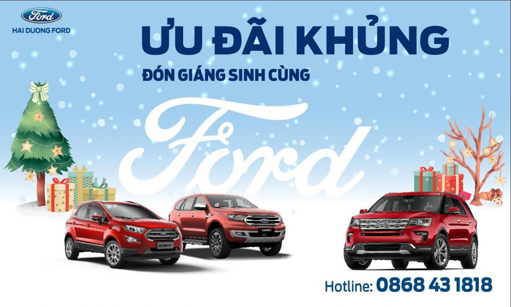 ƯU ĐÃI KHỦNG – ĐÓN GIÁNG SINH CÙNG HẢI DƯƠNG FORD