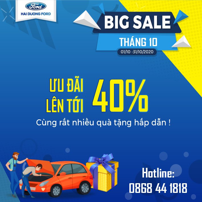 KHUYẾN MẠI “BIG SALE THÁNG 10” TẠI HẢI DƯƠNG FORD