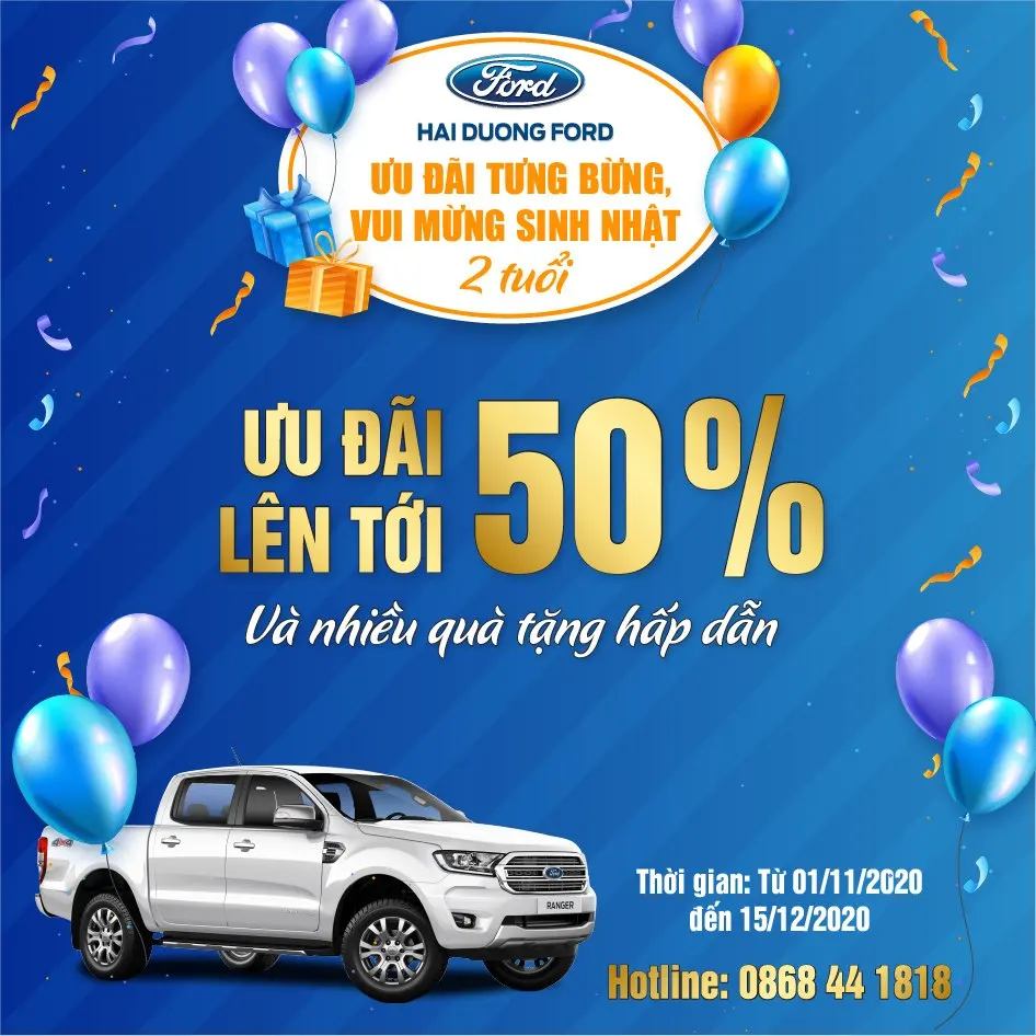 HẢI DƯƠNG FORD ƯU ĐÃI TỪNG BỪNG – MỪNG SINH NHẬT 2 TUỔI