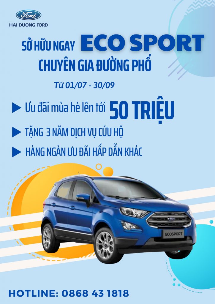 CHƯƠNG TRÌNH ƯU ĐÃI ĐỐI VỚI DÒNG XE ECO SPORT – CHUYÊN GIA ĐƯỜNG PHỐ (Từ 01/07 đến hết 30/09/2021)