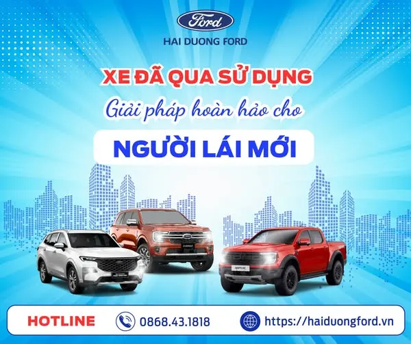 XE ĐÃ QUA SỬ DỤNG – GIẢI PHÁP HOÀN HẢO CHO LÁI MỚI