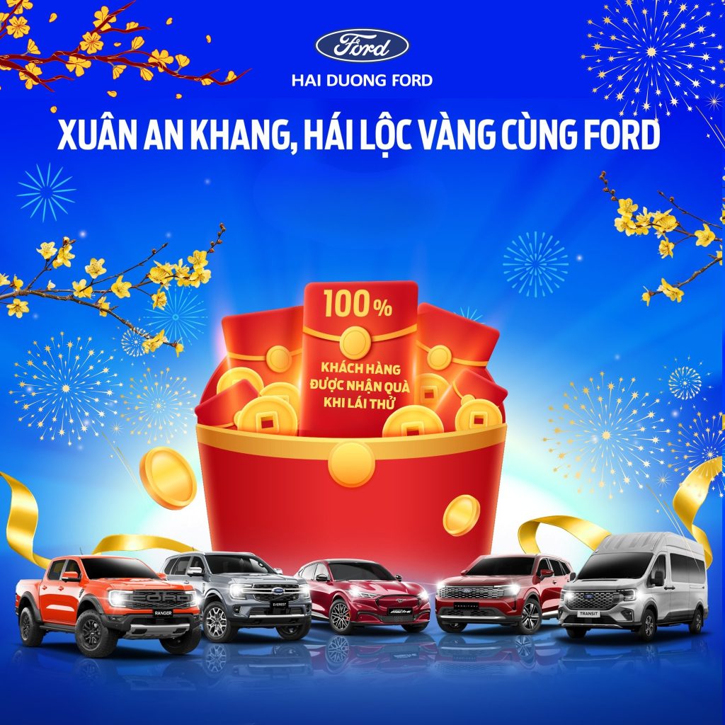 XUÂN AN KHANG – HÁI LỘC VÀNG CÙNG HẢI DƯƠNG FORD