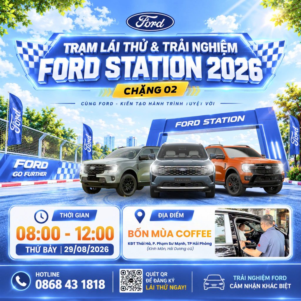 TRẠM LÁI THỬ & TRẢI NGHIỆM – KINH MÔN | FORD STATION 2026