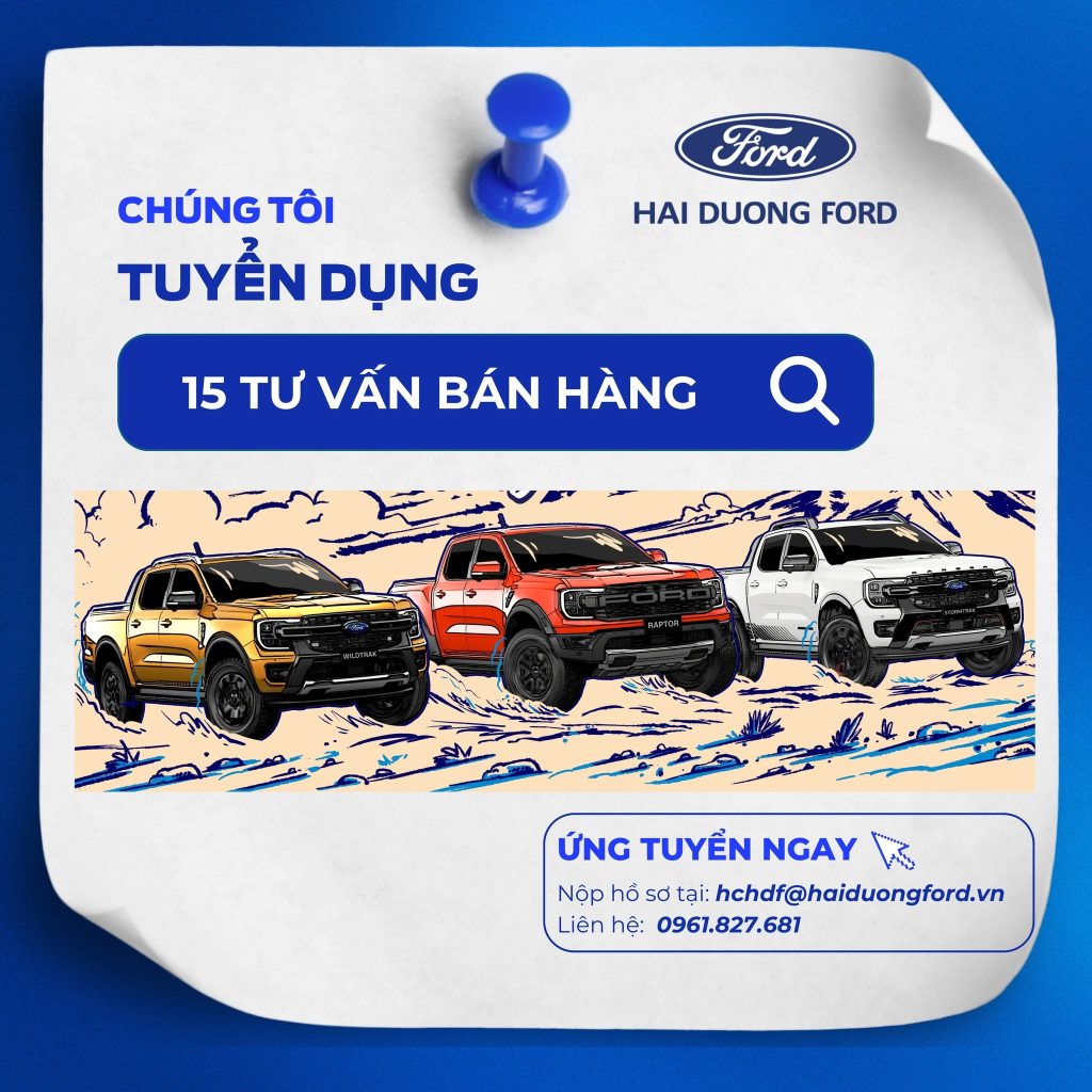 TUYỂN DỤNG TƯ VẤN BÁN HÀNG | HẢI DƯƠNG FORD