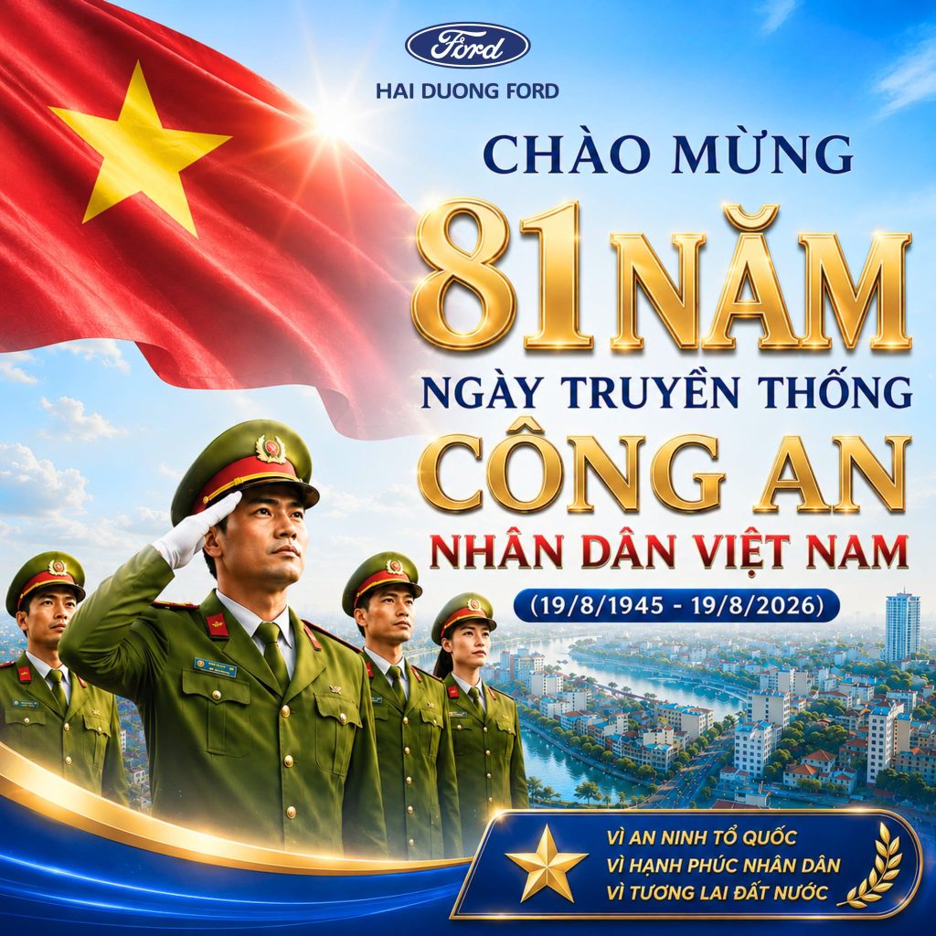 CHÀO MỪNG 81 NĂM NGÀY TRUYỀN THỐNG CÔNG AN NHÂN DÂN VIỆT NAM (19/8/1945 – 19/8/2026)